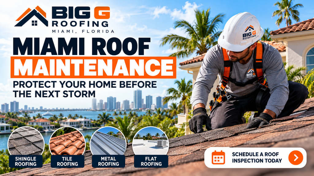 A roofer performs Miami roof maintenance on a residential building in this Big G Roofing advertisement, which promotes inspection scheduling and services for storm preparedness.